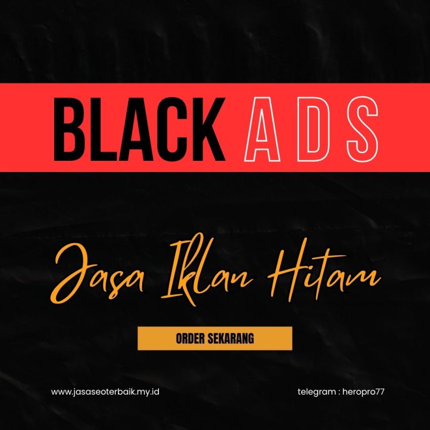 Apa Itu Iklan Hitam atau Black Advertising