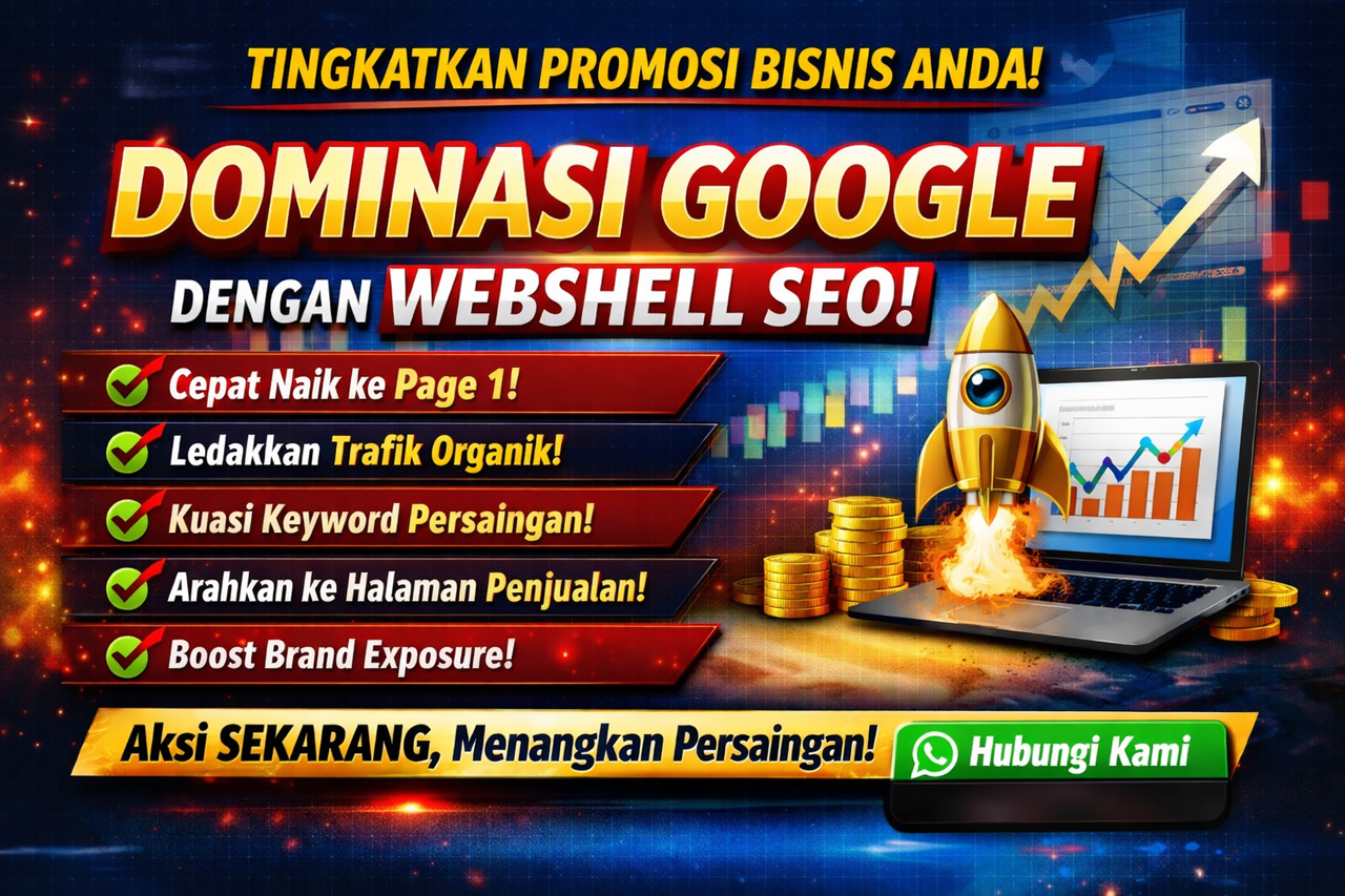 Dominasi google search SEO dengan webshell 